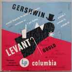 Cover for album: Gershwin / Oscar Levant, Morton Gould And His Orchestra – Second Rhapsody For Piano And Orchestra And Variations on 
