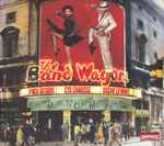 Cover for album: Schwartz & Dietz - Fred Astaire, Cyd Charisse, Oscar Levant – The Band Wagon(CD, Album)