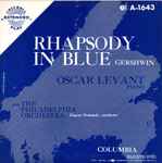 Cover for album: Gershwin - Oscar Levant / The Philadelphia Orchestra / Eugene Ormandy – Rhapsody In Blue