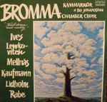 Cover for album: Bromma Kammarkör, Bo Johansson  -  Ives, Lewkovitch, Mellnäs, Kaufmann, Lidholm, Rabe – Mellan Dröm Och Verklighet - Twixt Dream And Reality(LP, Album)