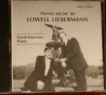 Cover for album: Lowell Liebermann - David Korevaar – Piano Music By Lowell Liebermann(CD, )