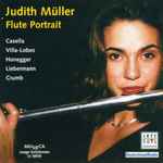 Cover for album: Judith Müller (2), Casella, Villa-Lobos, Honegger, Liebermann, Crumb – Flute Portrait(CD, Album)