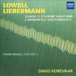 Cover for album: Lowell Liebermann, David Korevaar – Piano Music, Volume 3(CD, Album)