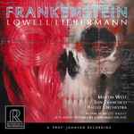Cover for album: Lowell Liebermann, Martin West (4), San Francisco Ballet Orchestra – Frankenstein(32×File, AAC, Album)