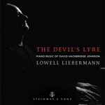 Cover for album: David Hackbridge Johnson, Lowell Liebermann – The Devil's Lyre (Piano Music Of David Hackbridge Johnson)(CD, Album)