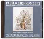 Cover for album: Mozart, Schubert, Liebermann, Beethoven - Westdeutsche Sinfonia, Dirk Joeres, François-René Duchâble, Bachchor Leverkusen – Festliches Konzert · Neunzig Jahre Kulturabteilung Bayer-Erholungshaus(CD, )