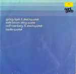 Cover for album: György Ligeti / Earle Brown / Wolf Rosenberg - LaSalle-Quartett – II. Streichquartett / String Quartet / III.Streichquartett