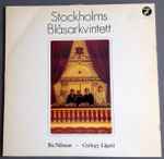 Cover for album: Stockholms Blåsarkvintett, Bo Nilsson, György Ligeti – Bo Nilsson - György Ligeti(LP, Stereo)