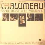 Cover for album: Franz Danzi, György Ligeti, Heitor Villa-Lobos, Anton Reicha – Quintett Chalumeau: Danzi/Reicha/Ligeti/Villa-Lobos(LP, Stereo)