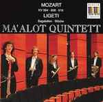 Cover for album: Ma'alot Quintett - Mozart · Ligeti – KV 594 · 608 · 616 · Bagatellen · Stücke(CD, Album)