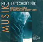 Cover for album: Lerke von Saalfeld, György Ligeti – Lerke von Saalfeld Im Gespräch Mit György Ligeti(CD, )