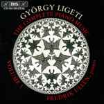 Cover for album: György Ligeti, Fredrik Ullén – The Complete Piano Music, Volume 1