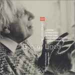 Cover for album: György Ligeti - Berliner Philharmoniker, Jonathan Nott – The Ligeti Project II: Lontano / Atmosphères / Apparitions / San Francisco Polyphony / Concert Românesc