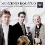 Cover for album: Münchner Horntrio - Johannes Brahms, György Ligeti, Charles Koechlin – Untitled(CD, Album)