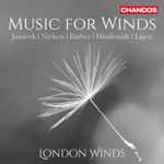 Cover for album: London Winds, Janáček, Nielsen, Barber, Hindemith, Ligeti – Music For Winds