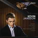Cover for album: Kevin Jansson, Ravel, Escaich, Liszt, Rachmaninoff, Ligeti – Works For Piano(CD, Album)
