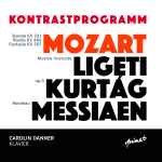 Cover for album: Mozart, Ligeti, Kurtág, Messiaen / Carolin Danner – Kontrastprogramm(CD, Album)