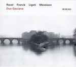 Cover for album: Duo Gazzana, Ravel / Franck / Ligeti / Messiaen – Ravel / Franck / Ligeti / Messiaen(CD, Album)