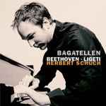 Cover for album: Beethoven, Ligeti, Herbert Schuch – Bagatellen(CD, Album)