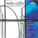 Cover for album: Wolfgang Boettcher - Hindemith / Krenek / Dallapiccola / Ligeti / Henze / Ibert / Lutosławski / Reimann / Kirchner – Solo Cello - 20th Century Works For Solo Cello(CDr, )