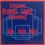 Cover for album: Schumann, Brahms, Ligeti, Schönberg, Stefan Dohr, Mathias Tacke, Ueli Wiget – Schumann-Brahms-Ligeti-Schönberg. Ein Kammermusikprojekt Der Alten Oper Frankfurt(CD, Album)