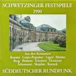 Cover for album: Rossini, Ligeti, Mahler, Berg, Brahms, Schubert, Donizetti, Schumann, Skrjabin, Krenek – Schwetzinger Festspiele 1990 - Aus den Konzerten(CD, Compilation)