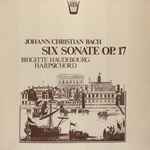 Cover for album: Brigitte Haudebourg, Johann Christian Bach – Johann Christian Bach - Six Sonate Op.17(LP, Stereo)