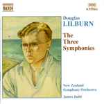 Cover for album: Douglas Lilburn / New Zealand Symphony Orchestra / James Judd – The Three Symphonies