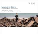 Cover for album: Lindberg, Janne Valkeajoki, Tomas Nunez, Jerry Piipponen – Complete Works for Accordion(CD, Album)
