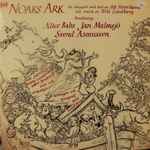 Cover for album: Alice Babs, Jan Malmsjö, Svend Asmussen, Alf Henrikson, Nils Lindberg – Noaks Ark (Ett Sångspel Med Text Av Alf Henrikson Och Musik Av Nils Lindberg)(LP, Album, Stereo)