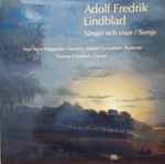 Cover for album: Adolf Fredrik Lindblad, Mari Anne Häggander, Mikael Samuelson, Thomas Schuback – Sånger Och Visor = Songs(LP, Album)