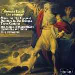 Cover for album: Thomas Linley The Younger - The Parley Of Instruments Orchestra And Choir / Paul Nicholson – Music For The Tempest / Overture To The Duenna / Three Cantatas