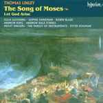 Cover for album: Thomas Linley - Holst Singers • Parley Of Instruments / Holman – The Song Of Moses • Let God Arise(CD, Album)