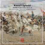 Cover for album: Karol Lipinski - Albrecht Breuninger · Polish Radio Symphony Orchestra · Wojciech Rajski – Violin Concertos 2, 3 & 4(CD, Album, Stereo)