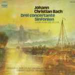 Cover for album: Johann Christian Bach, Collegium Aureum, Franzjosef Maier – Drei Concertante Sinfonien (C-Dur, F-Dur Und Es-Dur)