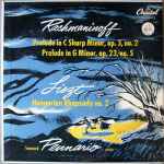 Cover for album: Rachmaninoff / Liszt - Leonard Pennario – Prelude In C Sharp Minor, Op. 3, No. 2 · Prelude In G Minor, Op. 23, No. 5 / Hungarian Rhapsody No. 2