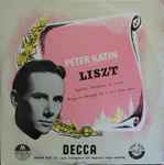 Cover for album: Peter Katin – Liszt – Rigoletto, Paraphrase De Concert / Hungarian Rhapsody No. 2 In C Sharp Minor(LP, 10