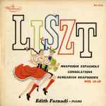 Cover for album: Liszt - Edith Farnadi – Rhapsodie Espagnole / Consolations / Hungarian Rhapsodies Nos. 16-19