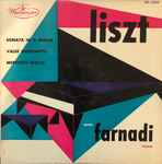 Cover for album: Liszt, Edith Farnadi – Sonata For Piano In B Minor / Valse Impromptu / Mephisto Waltz