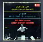 Cover for album: Schumann / Liszt : Paul Paray Conducting The Detroit Symphony Orchestra – Symphony No. 4 In D Minor, Op. 120 / Les Preludes Symphonic Poem No. 3