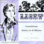 Cover for album: Liszt / Edith Farnadi – Consolations / Sonate En Si Mineur(LP, Mono)