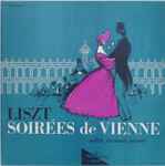 Cover for album: Liszt - Edith Farnadi – Soirées De Vienne(LP)