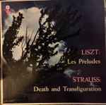 Cover for album: Liszt / Strauss – Les Preludes / Death And Transfiguration(LP, Album)