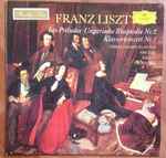 Cover for album: Franz Liszt – Tamas Vasary, Fricsay, Kraus, Prohaska – Les Préludes · Ungarische Rhapsodie Nr. 2 · Klavierkonzert Nr. 1