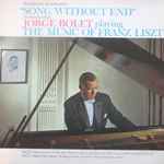 Cover for album: Jorge Bolet - Franz Liszt – The Music Of Franz Liszt