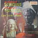 Cover for album: Schubert, Wagner, Liszt, Edouard Lindenberg – Symphonie Inachevée - La Walkyrie (Chevauchée) - Les Préludes