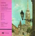 Cover for album: Ferenc Liszt, Budapest Chorus, Hungarian State Symphony Orchestra Conducted By János Ferencsik – Hungarian Coronation Mass