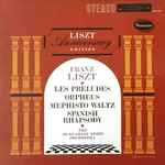 Cover for album: Liszt - The Hungarian State Orchestra – Les Preludes / Orpheus / Mephisto Waltz / Spanish Rhapsody