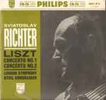 Cover for album: Franz Liszt - Sviatoslav Richter, The London Symphony Orchestra, Kiril Kondrashin – Concerto No.1 . Concerto No.2(LP, Mono)