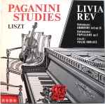 Cover for album: Livia Rev, Liszt – Paganini Studies